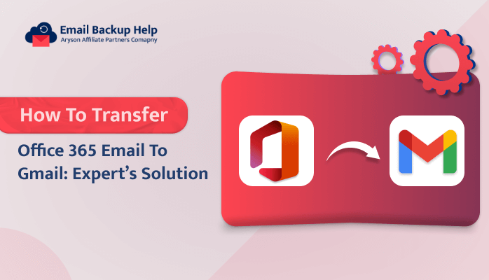 Transfer Office 365 Email to Gmail